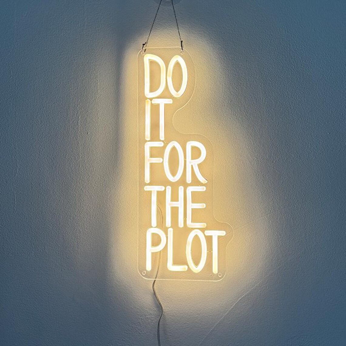 Do It For The Plot Neon Sign,M - Outdoor Lighting Quotes のレビューと価格